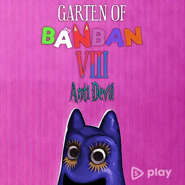 Garten of Banban 8: Anti Devil v1.0 ВЗЛОМ MOD